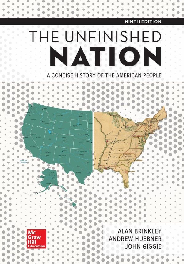The Unfinished Nation A Concise History of the American People 9th Edition
