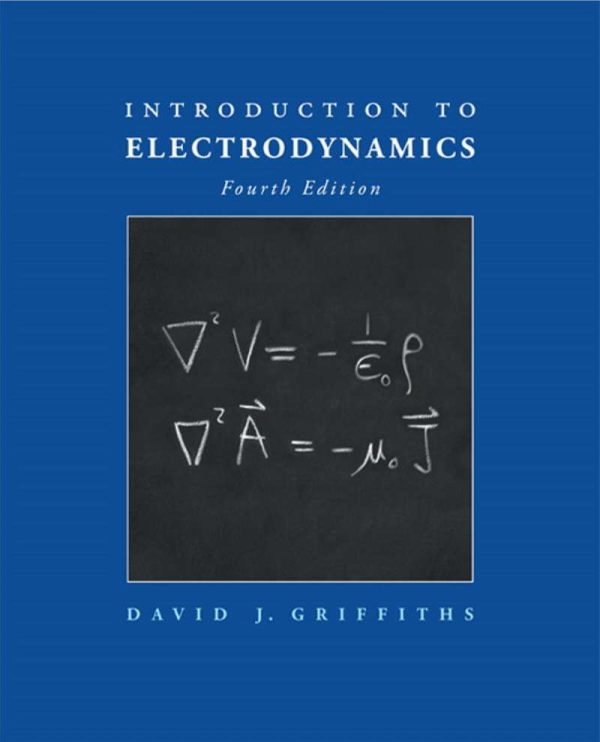 Introduction to Electrodynamics 4th Edition
