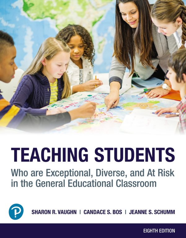 Teaching Students Who are Exceptional, Diverse, and At Risk in the General Educational Classroom 8th Edition