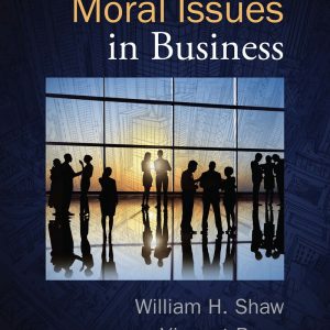 Moral Issues in Business 13th Edition