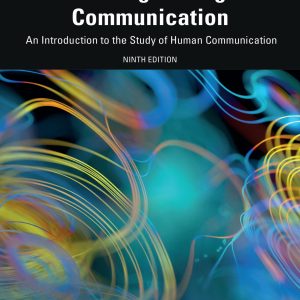 Thinking Through Communication An Introduction to the Study of Human Communication 9th Edition