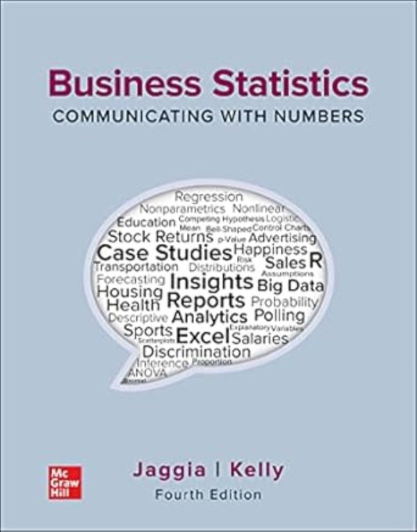Business Statistics Communicating with Numbers 4th Edition