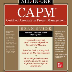 CAPM Certified Associate in Project Management All-in-One Exam Guide