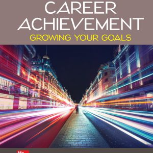 Career Achievement Growing Your Goals 4th Edition