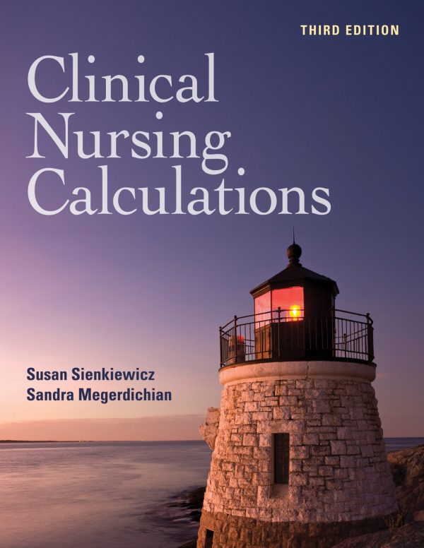 Clinical Nursing Calculations 3rd Edition