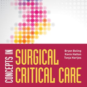 Concepts in Surgical Critical Care