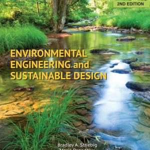 Environmental Engineering and Sustainable Design 2nd Edition
