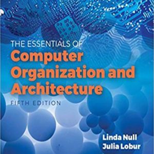 Essentials of Computer Organization and Architecture 5th Edition