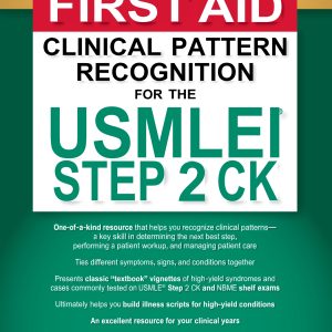 First Aid Clinical Pattern Recognition for the USMLE Step 2 CK