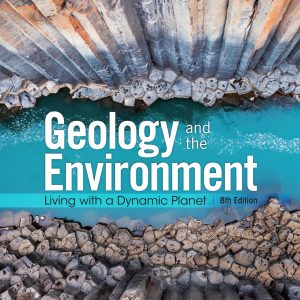 Geology and the Environment: Living with a Dynamic Planet