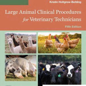 Large Animal Clinical Procedures for Veterinary Technicians 5th Edition