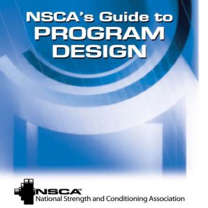 NSCAs Guide to Program Design