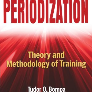 Periodization Theory And Methodology Of Training 6th Edition