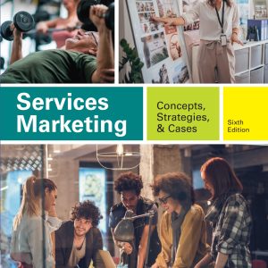 Services Marketing Concepts, Strategies, Cases 6th Edition