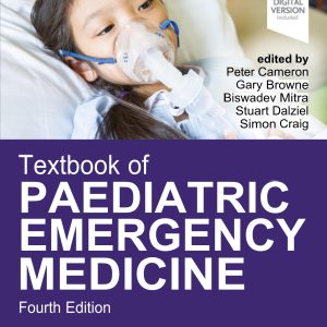 Textbook of Paediatric Emergency Medicine 4th Edition