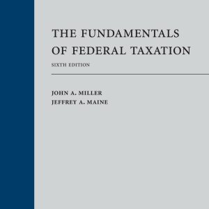 The Fundamentals of Federal Taxation 6th Edition