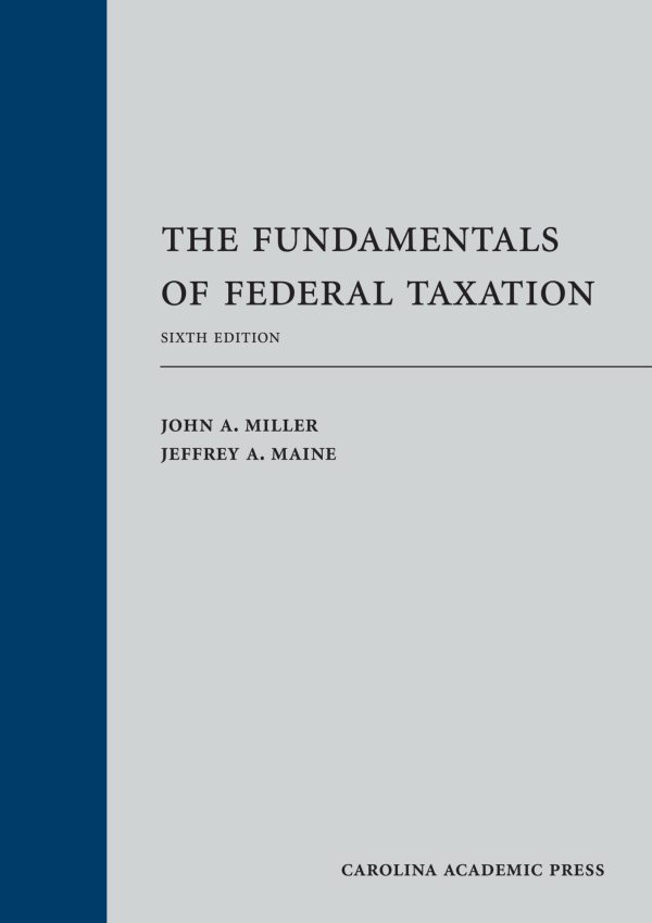 The Fundamentals of Federal Taxation 6th Edition