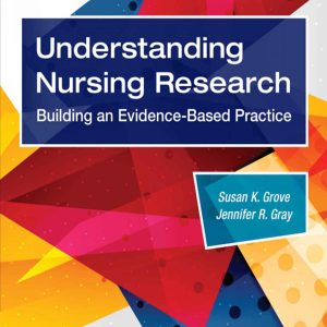 Understanding Nursing Research Building an Evidence-Based Practice 7th Edition