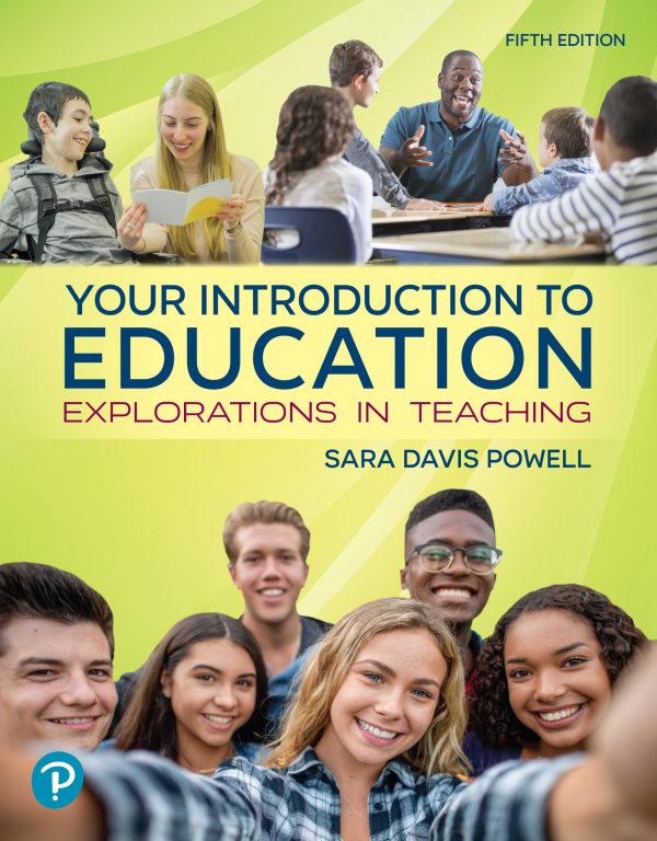 Your Introduction to Education Explorations in Teaching 5th Edition