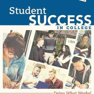 Student Success in College Doing What Works! 3rd Edition