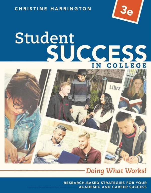 Student Success in College Doing What Works! 3rd Edition