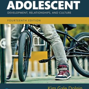 The Adolescent Development, Relationships, and Culture 14th Edition