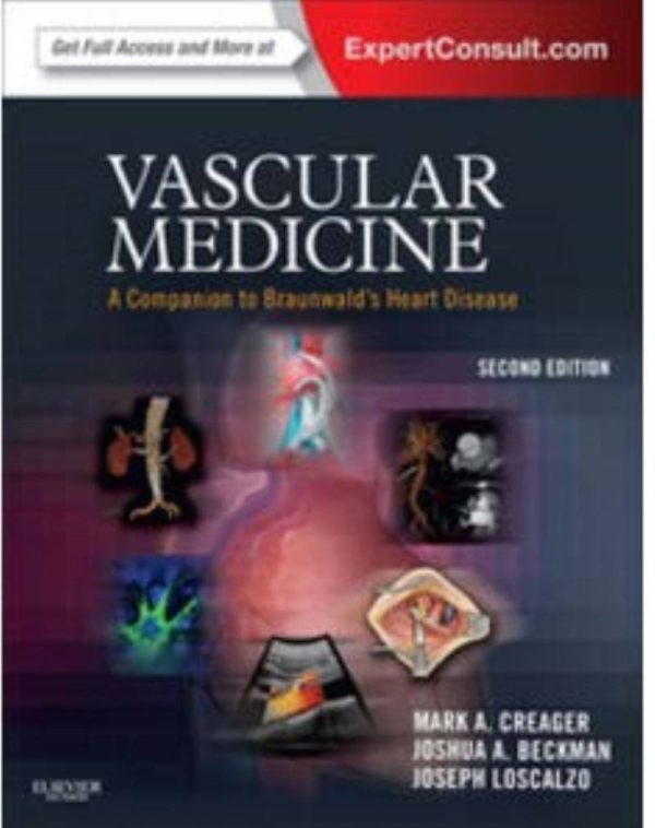 Vascular Medicine A Companion to Braunwald's Heart Disease 2nd Edition