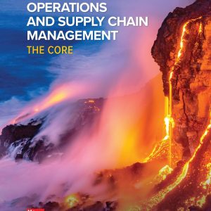 Operations and Supply Chain Management The Core 5th Edition