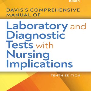 Davis's Comprehensive Manual of Laboratory and Diagnostic Tests With Nursing Implications 9th Edition