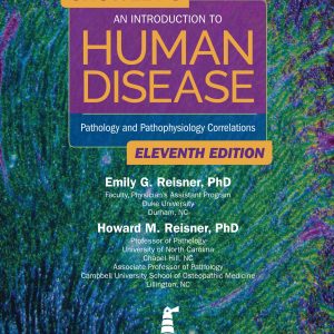 Crowleys An Introduction to Human Disease-Pathology and Pathophysiology Correlations 11th Edition