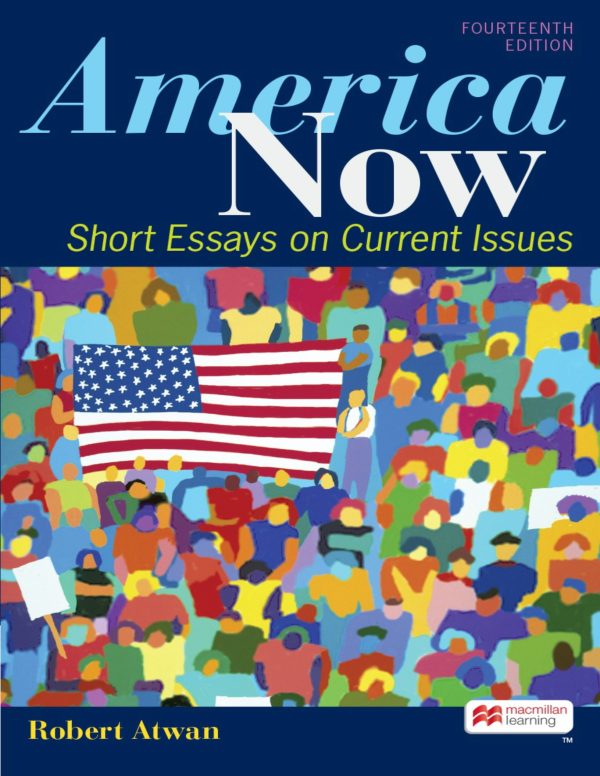 America Now Short Essays on Current Issues 14th Edition