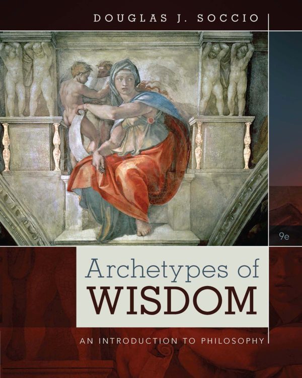 Archetypes Of Wisdom An Introduction To Philosophy 19th Edition