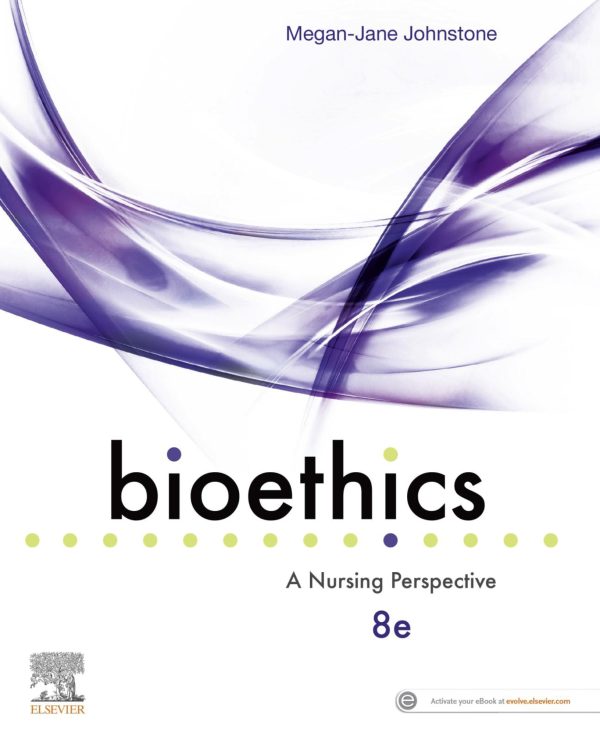 Bioethics A Nursing Perspective 8th Edition