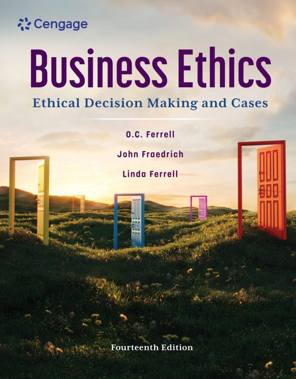 Business Ethics Ethical Decision Making and Cases 14th Edition
