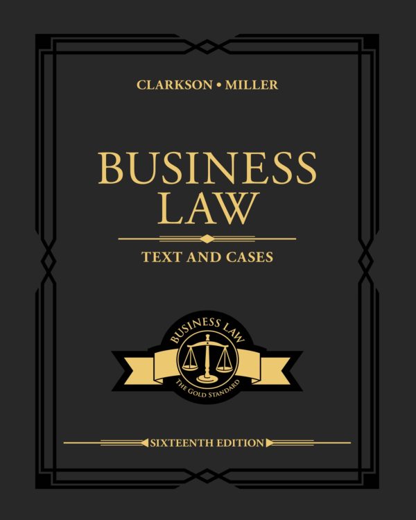 Business Law Text and Cases 16th Edition