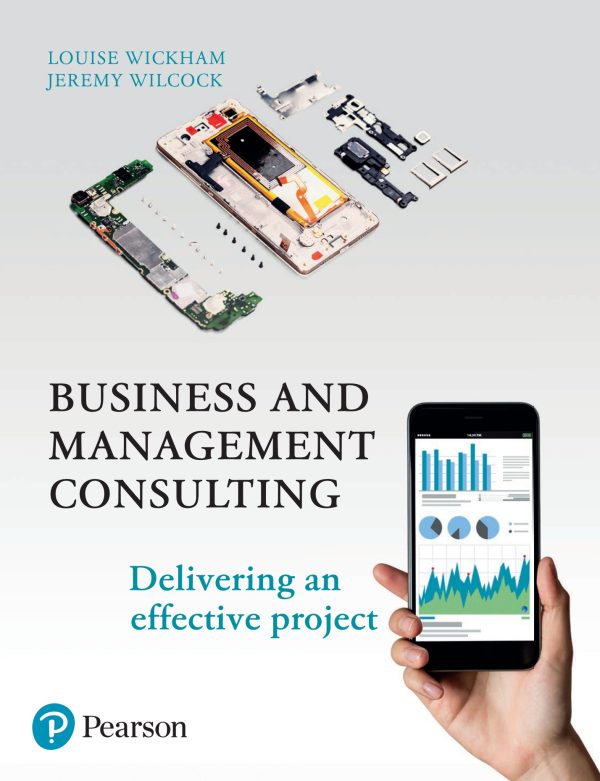 Business and Management Consulting Delivering an Effective Project 6th Edition