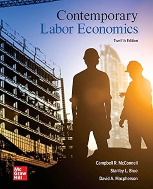 Contemporary Labor Economics 12th Edition