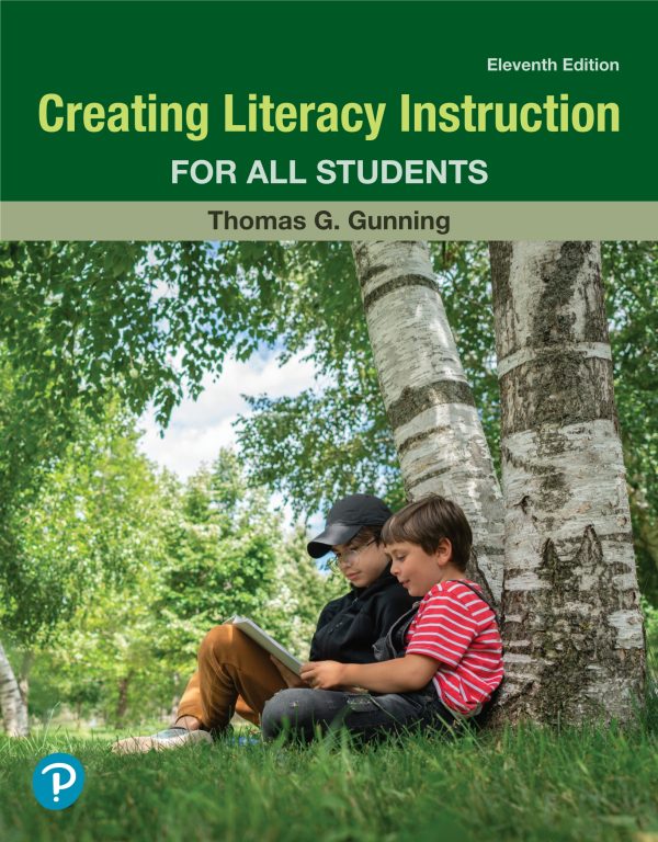 Creating Literacy Instruction for All Students 11th edition