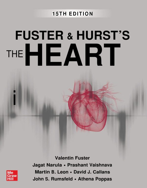 Fuster and Hursts The Heart 15th Edition