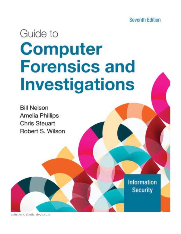 Guide to Computer Forensics and Investigations 7th Edition