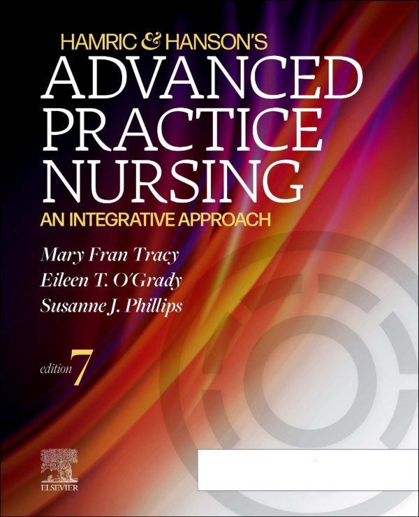 Hamric & Hanson's Advanced Practice Nursing An Integrative Approach 7th Edition