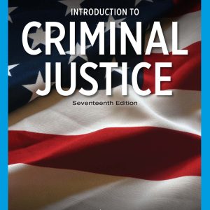 Introduction to Criminal Justice 17th Edition