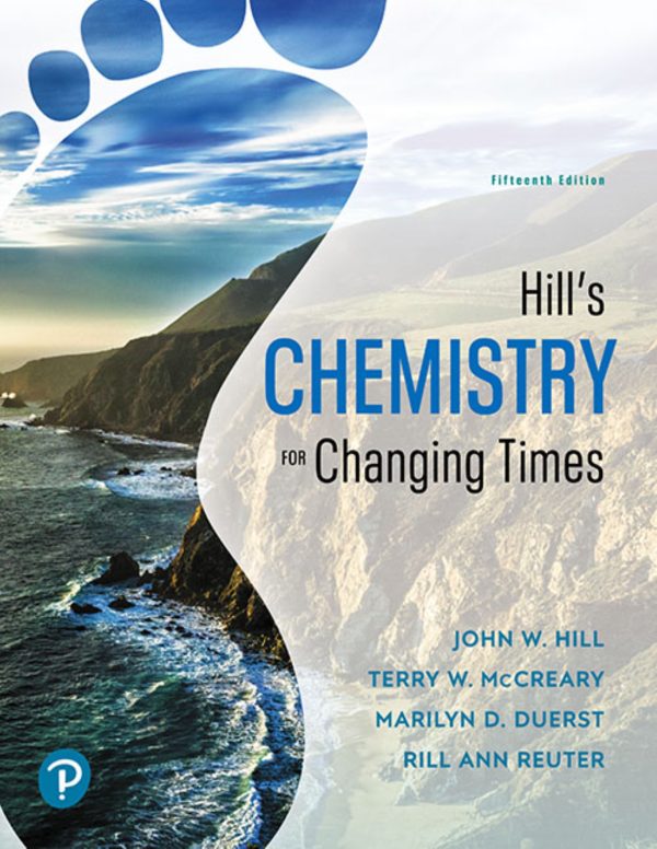 Hill's Chemistry for Changing Times 15th Edition