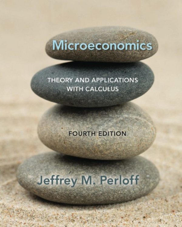 Microeconomics Theory and Applications with Calculus 4th Edition