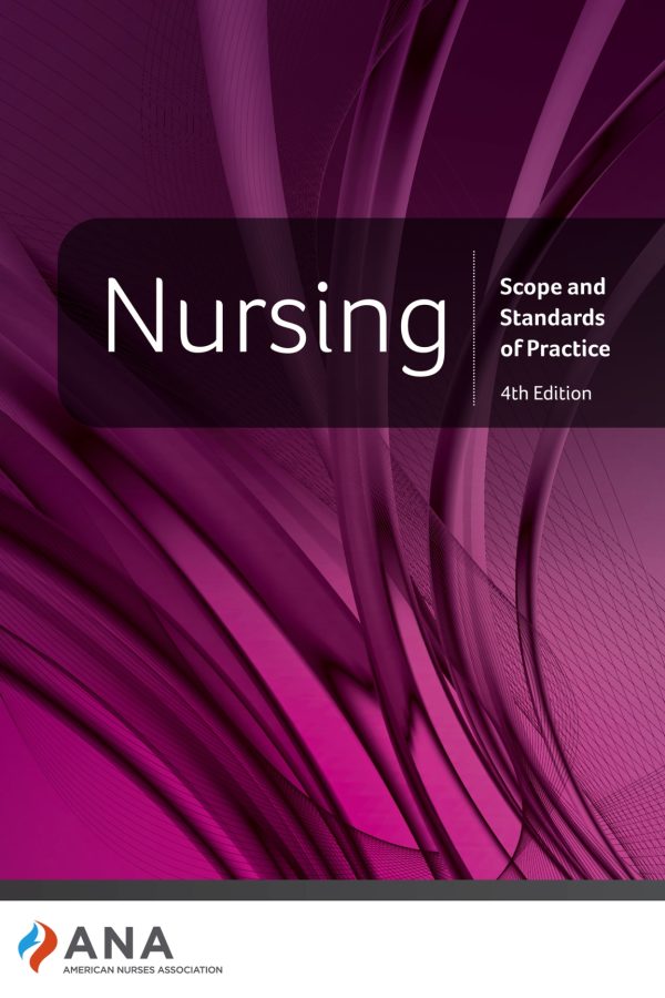 Nursing Scope and Standards of Practice 4th Edition