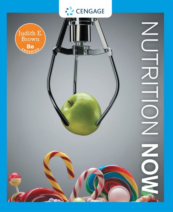Nutrition Now 8th Enhanced Edition