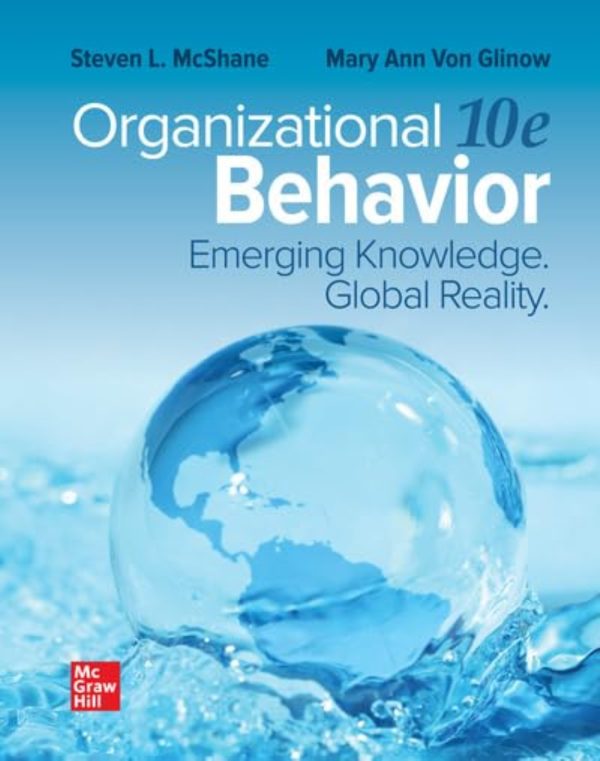 Organizational Behavior Emerging Knowledge Global Reality 10th Edition