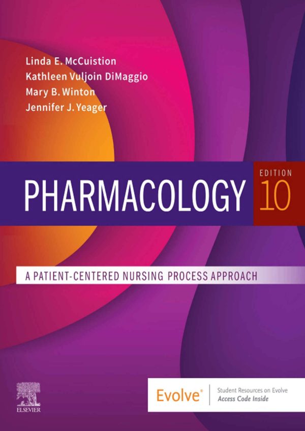 Pharmacology A Patient-Centered Nursing Process Approach 10th Edition