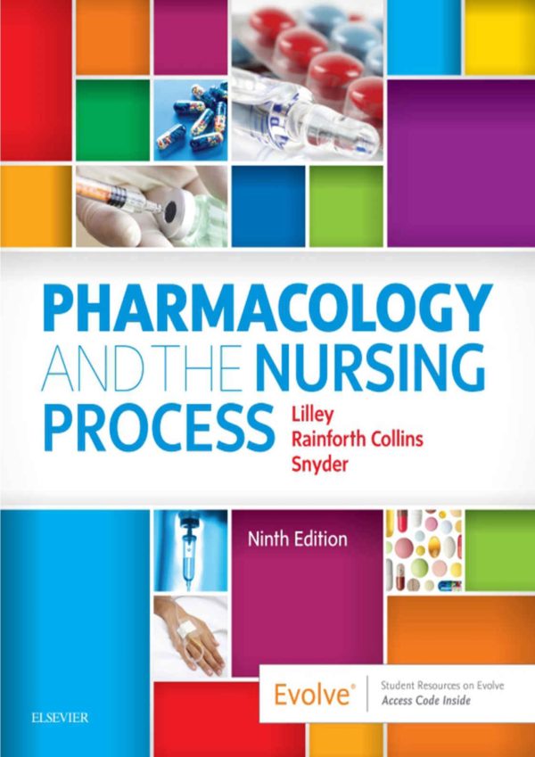 Pharmacology and the Nursing Process 9th Edition