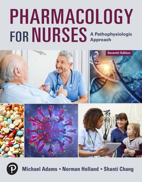 Pharmacology for Nurses A Pathophysiologic Approach 7th Edition